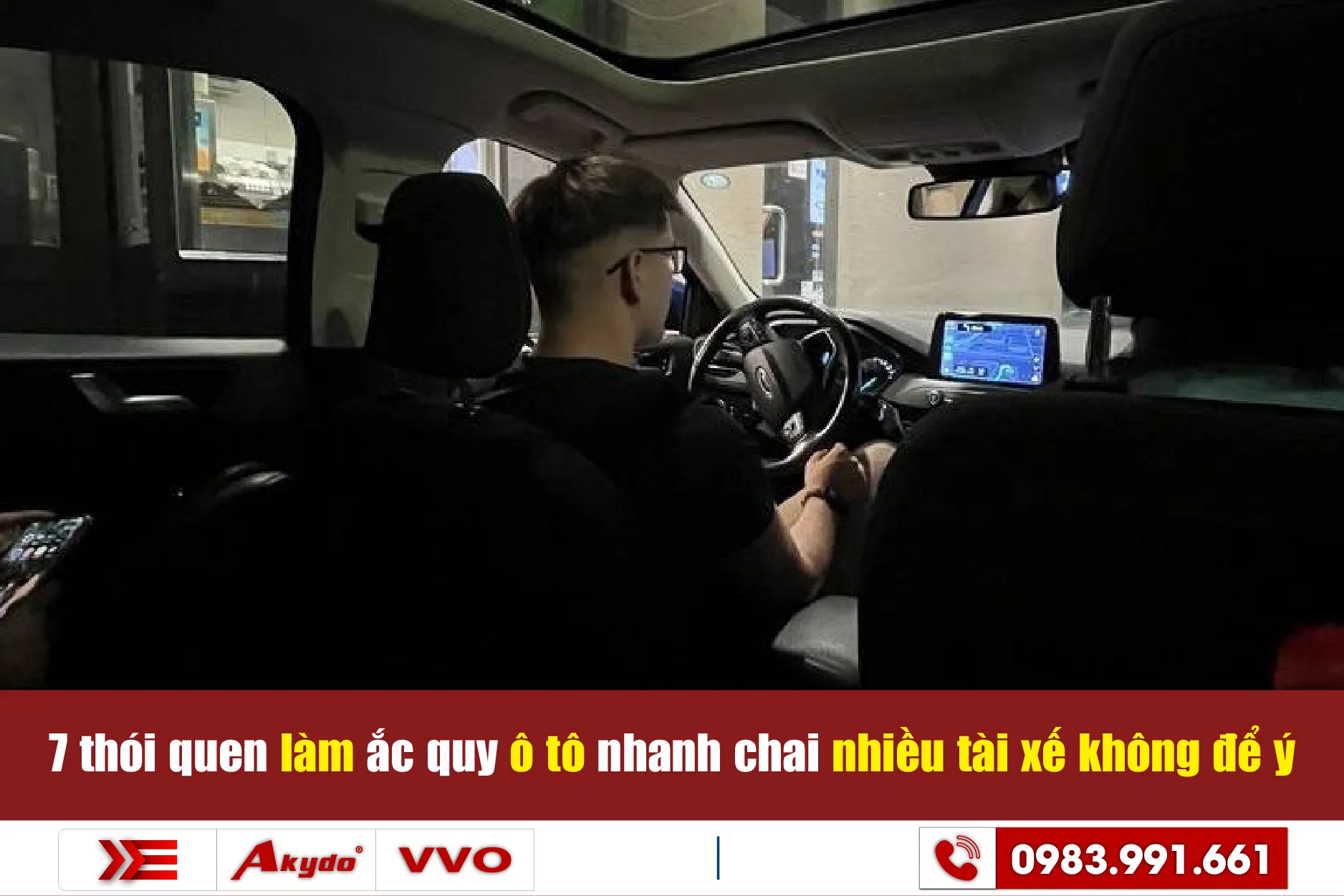 7 thói quen làm ắc quy ô tô nhanh chai nhiều tài xế không để ý