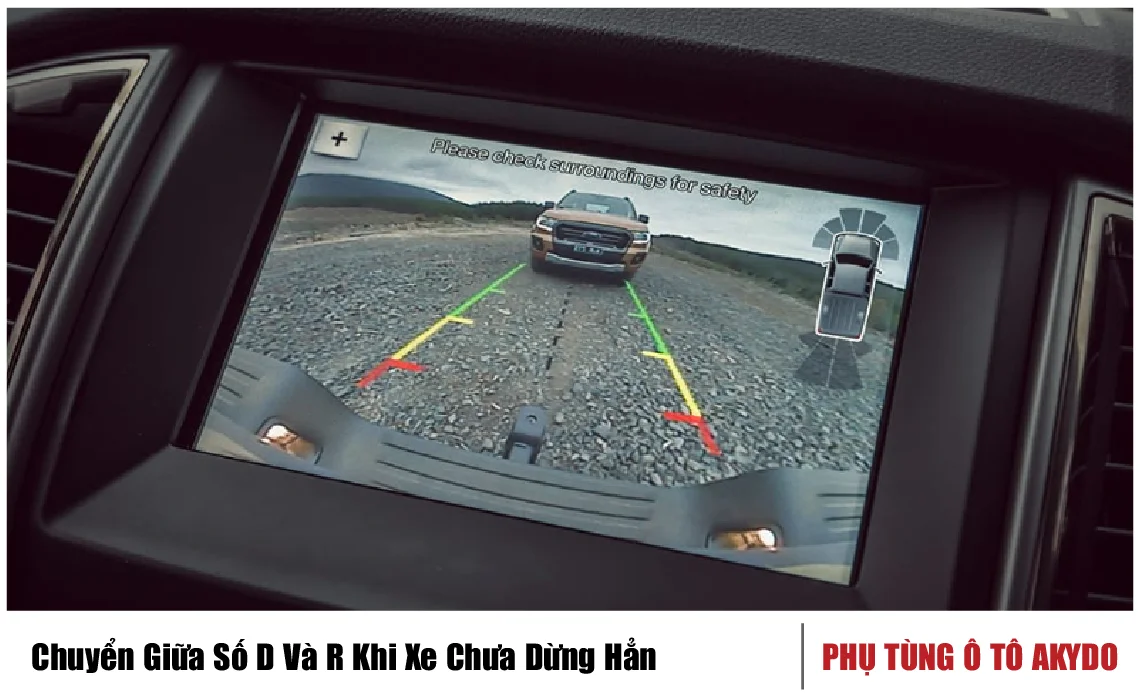 Chuyển Giữa Số D Và R Khi Xe Chưa Dừng Hẳn