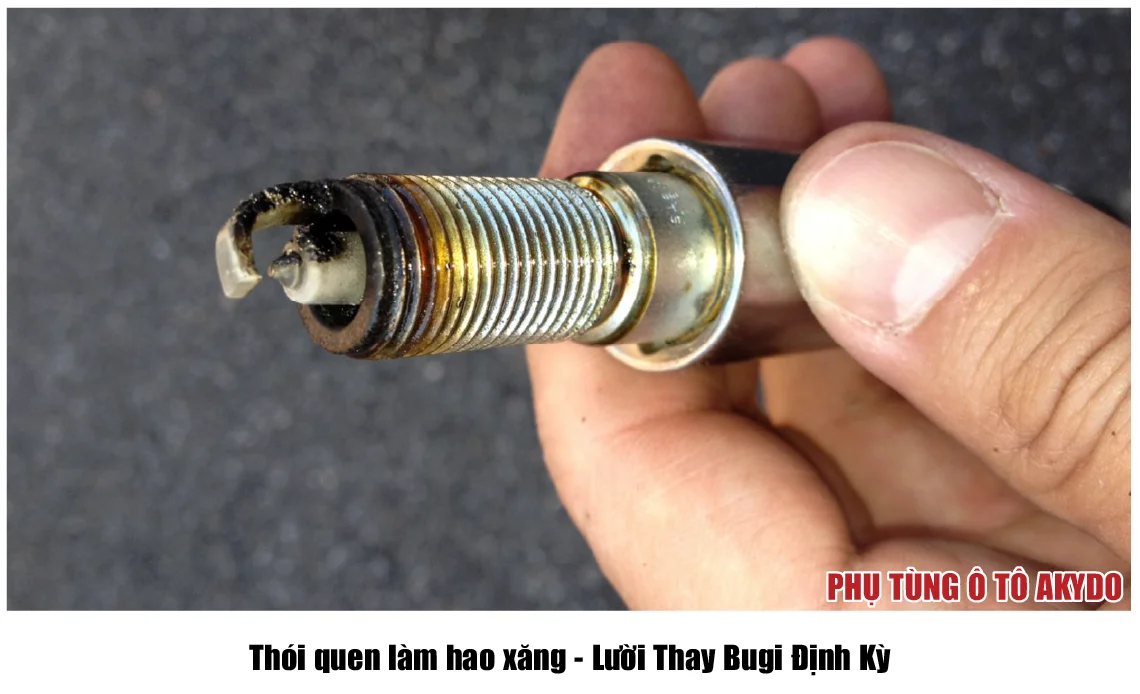 Thói quen làm hao xăng - Lười Thay Bugi Định Kỳ