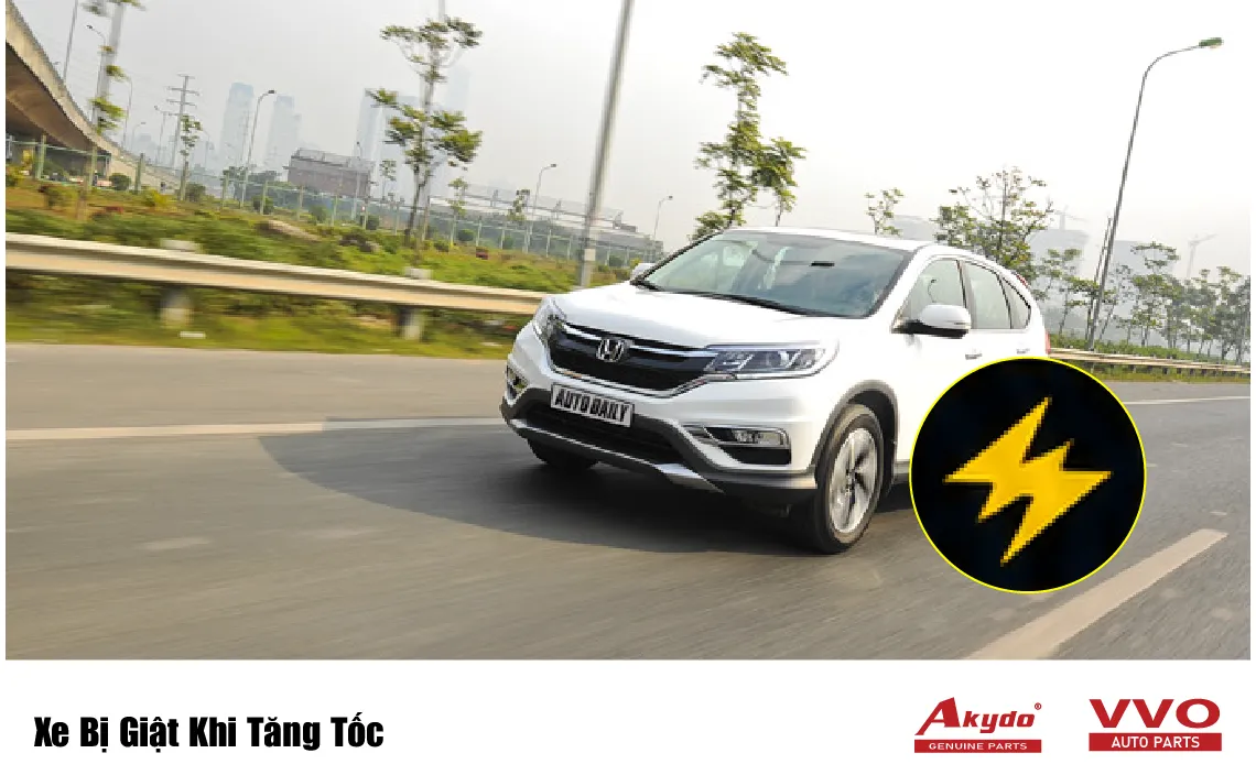 Xe Bị Giật Khi Tăng Tốc